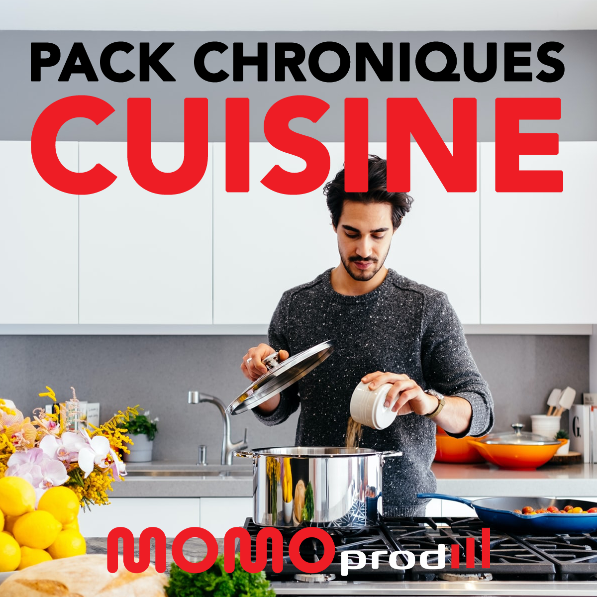 PACK Chroniques cuisine